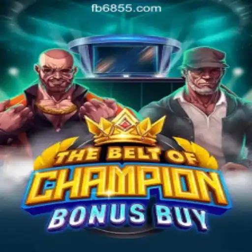 TheBeltOfChampionBonusBuy: An Exciting Adventure in Online Gaming